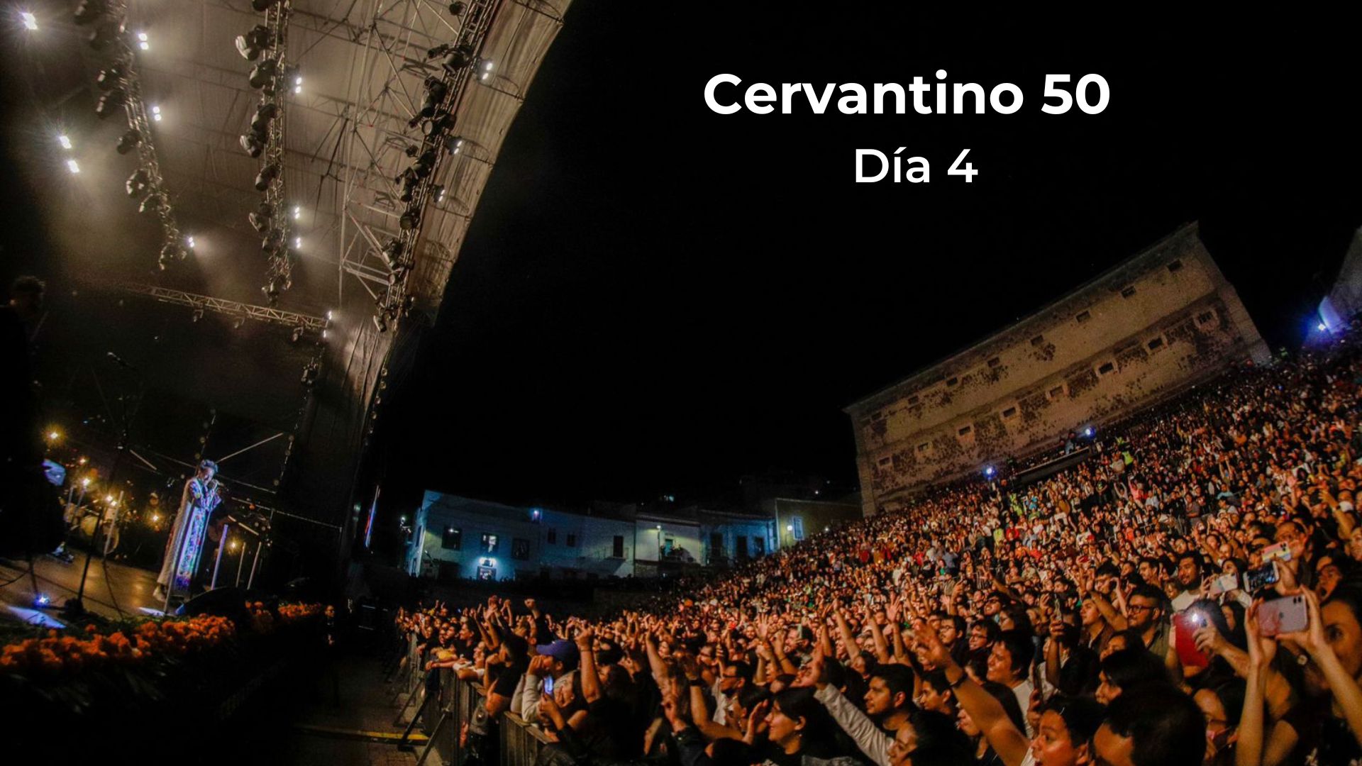 Cervantino 50 Día 4
 
