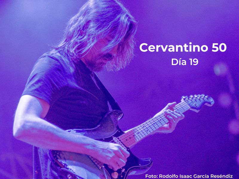 Cervantino 50 Día 19
 