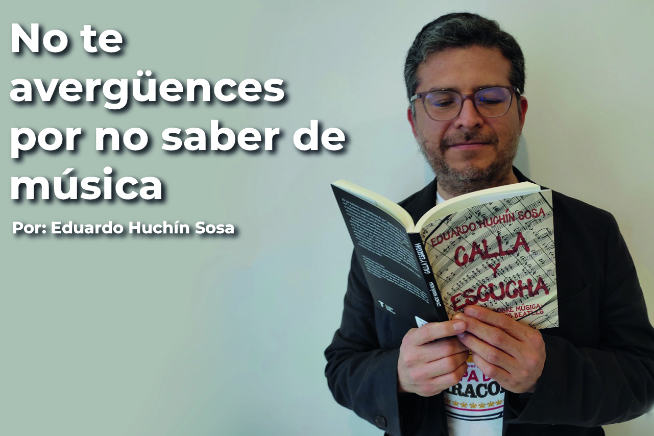 No te avergüences por no saber de música 
(los que dicen que saben tampoco es que sepan mucho) 